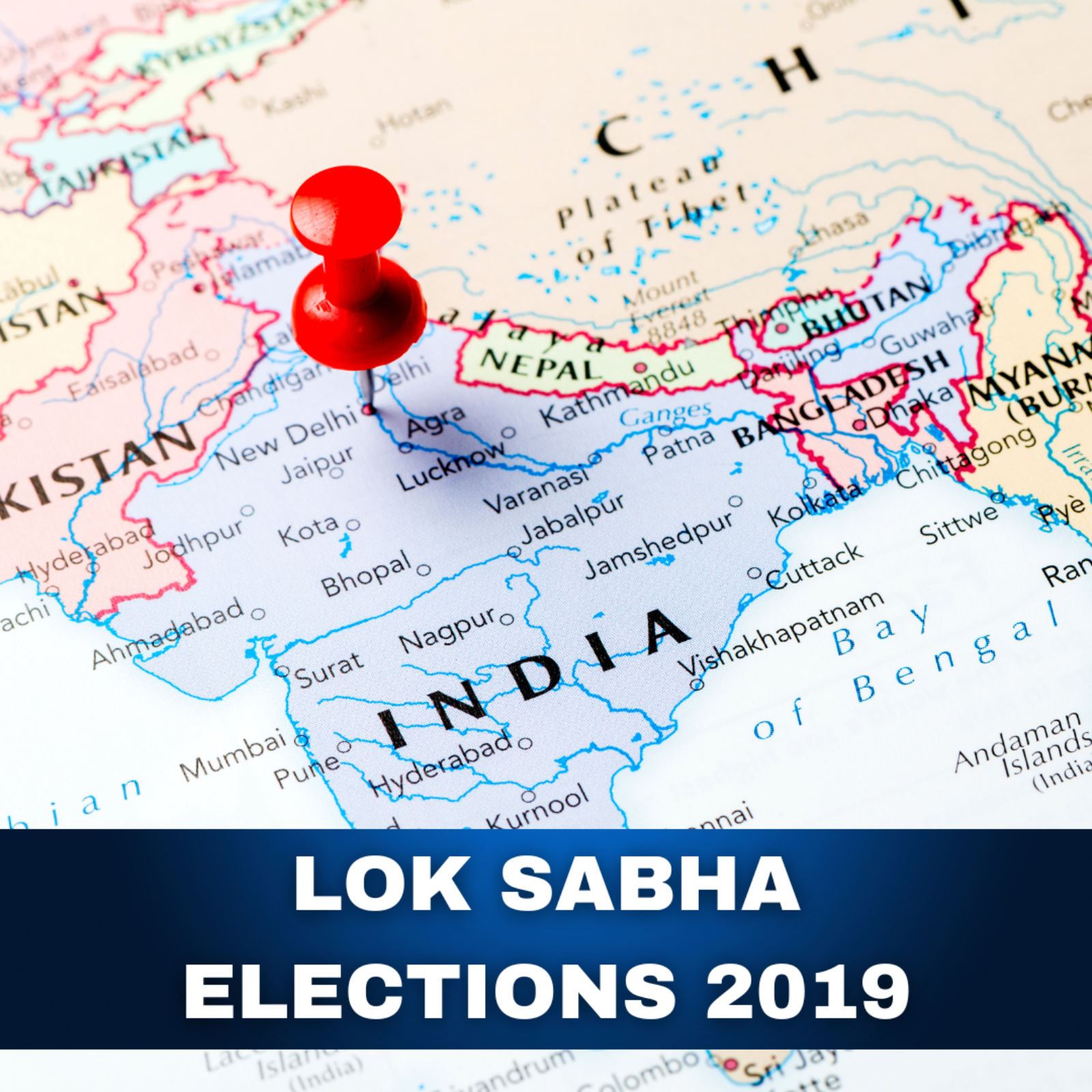 Lok Sabha Elections 2019